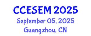 International Conference on Civil Engineering, Environment Resources and Energy Materials (CCESEM) September 05, 2025 - Guangzhou, China