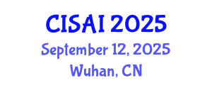 International Conference on Computer Information Science and Artificial Intelligence (CISAI) September 12, 2025 - Wuhan, China