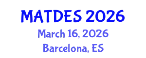 International workshop on Materials and Design (MATDES) March 16, 2026 - Barcelona, Spain
