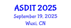 International Conference on Advanced Semiconductor Devices and Integration Technology (ASDIT) September 19, 2025 - Wuxi, China