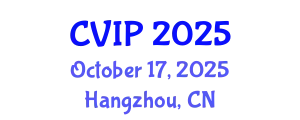 International Conference on Computer Vision, Image Processing and Computational Photography (CVIP) October 17, 2025 - Hangzhou, China