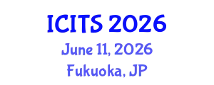 International Conference on Information Technology and Science (ICITS) June 11, 2026 - Fukuoka, Japan