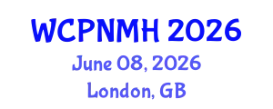 World Congress on Pediatrics, Neonatology & Maternal Health (WCPNMH) June 08, 2026 - London, United Kingdom
