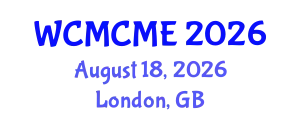 World Congress on Mechanical, Chemical, and Material Engineering August 18, 2026 - London, United Kingdom