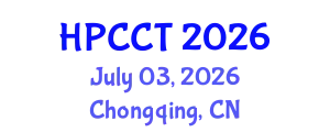 High Performance Computing and Cluster Technologies Conference (HPCCT) July 03, 2026 - Chongqing, China