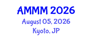 International Conference on Advances in Materials, Mechanical and Manufacturing (AMMM) August 05, 2026 - Kyoto, Japan