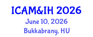 International Conference on Alternative Medicine & Integrative Health June 10, 2026 - Bukkabrany, Hungary