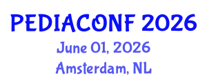 World Conference on Pediatrics, Neonatology, and Infectious Diseases (PEDIACONF) June 01, 2026 - Amsterdam, Netherlands