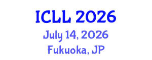 International Conference on Linguistics and Literature (ICLL) July 14, 2026 - Fukuoka, Japan
