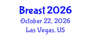 Advanced Breast Imaging: Current Diagnosis and Work Up of Problematic Breast Cases (Breast) October 22, 2026 - Las Vegas, United States