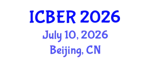 International Conference on Business and Economics Research (ICBER) July 10, 2026 - Beijing, China