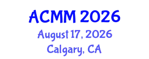 Annual Conference of Metallurgy and Materials August 17, 2026 - Calgary, Canada
