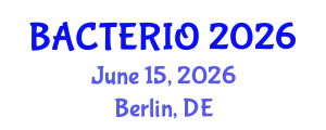 International Conference on Bacteriology & Infectious Diseases (BACTERIO) June 15, 2026 - Berlin, Germany