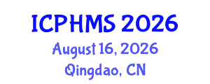 International Conference on Public Health and Medical Sciences (ICPHMS) August 16, 2026 - Qingdao, China