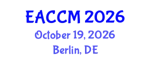 V Euro Anesthesiology and Critical Care Congress (EACCM) October 19, 2026 - Berlin, Germany