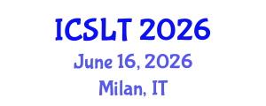 International Conference on e-Society, e-Learning and e-Technologies (ICSLT) June 16, 2026 - Milan, Italy