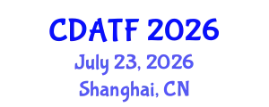 China Daily-use Articles Trade Fair (CDATF) July 23, 2026 - Shanghai, China