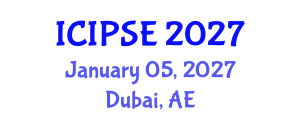 International Conference on Industrial, Production & Systems Engineering (ICIPSE) January 05, 2027 - Dubai, United Arab Emirates