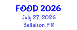 European Food Science & Technology Congress (FOOD) July 27, 2026 - Ballaison, France