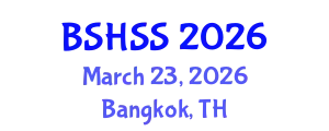 International Conference on Studies in Humanities and Social Sciences (BSHSS) March 23, 2026 - Bangkok, Thailand