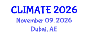 International Conference on Climate Change & Sustainability (CLIMATE) November 09, 2026 - Dubai, United Arab Emirates