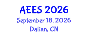 International Conference on Advanced Electrical and Energy Systems (AEES) September 18, 2026 - Dalian, China