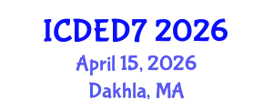 International Congress on Desert Economy. Territorial Justice and Development in the World's Remote Regions: Drylands, Mountain Zones, and Oases. (ICDED7) April 15, 2026 - Dakhla, Morocco