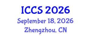International Conference on Computer Systems (ICCS) September 18, 2026 - Zhengzhou, China