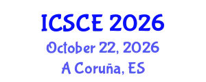 International Conference on Structural and Civil Engineering (ICSCE) October 22, 2026 - A Coruña, Spain