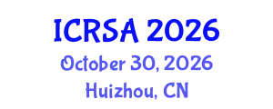 International Conference on Robotic Systems and Applications (ICRSA) October 30, 2026 - Huizhou, China