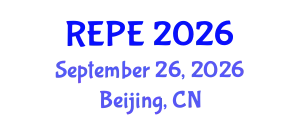 International Conference on Renewable Energy and Power Engineering (REPE) September 26, 2026 - Beijing, China