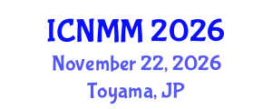 International Conference on Nanomaterials, Materials and Manufacturing Engineering (ICNMM) November 22, 2026 - Toyama, Japan