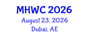 Mental Health World Conference (MHWC) August 23, 2026 - Dubai, United Arab Emirates