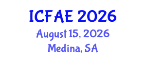 International Conference on Food and Agricultural Engineering (ICFAE) August 15, 2026 - Medina, Saudi Arabia