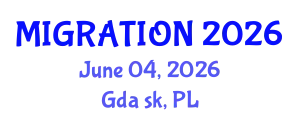 MIGRATION, ADAPTATION AND MEMORY - International Interdisciplinary Conference (MIGRATION) June 04, 2026 - Gdańsk, Poland