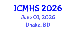 International Conference on Medical & Health Science (ICMHS) June 01, 2026 - Dhaka, Bangladesh