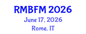 International Conference on Marketing, Business, Finance & Management (RMBFM) June 17, 2026 - Rome, Italy