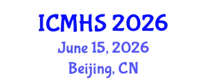 International Conference on Medical & Health Science (ICMHS) June 15, 2026 - Beijing, China