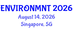 International Conference on Environmental Science, Sustainability & Global Innovation (ENVIRONMNT) August 14, 2026 - Singapore, Singapore