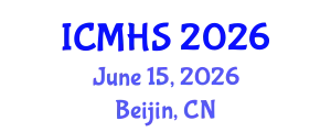 International Conference on Medical & Health Science (ICMHS) June 15, 2026 - Beijin, China