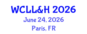 World Congress on Languages, Literature & Humanities June 24, 2026 - Paris, France