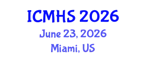 International Conference on Medical & Health Science (ICMHS) June 23, 2026 - Miami, United States