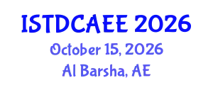 Global Summit on Civil, Architectural, and Environmental Engineering (ISTDCAEE) October 15, 2026 - Al Barsha, United Arab Emirates