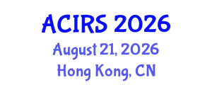 Asia-Pacific Conference on Intelligent Robot Systems (ACIRS) August 21, 2026 - Hong Kong, China