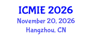 International Conference on Measurement, Instrumentation, and Electronics (ICMIE) November 20, 2026 - Hangzhou, China