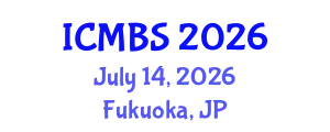 International Conference on Marketing and Behavioral Science (ICMBS) July 14, 2026 - Fukuoka, Japan