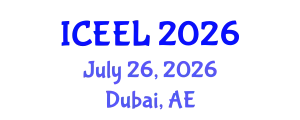 International Conference on Education and E-Learning (ICEEL) July 26, 2026 - Dubai, United Arab Emirates