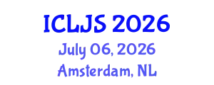 International Conference on Law & Justice Studies (ICLJS) July 06, 2026 - Amsterdam, Netherlands