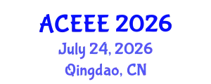 Asia Conference on Energy and Electrical Engineering (ACEEE) July 24, 2026 - Qingdao, China