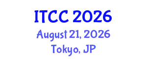 International Conference on Information Technology and Computer Communications (ITCC) August 21, 2026 - Tokyo, Japan